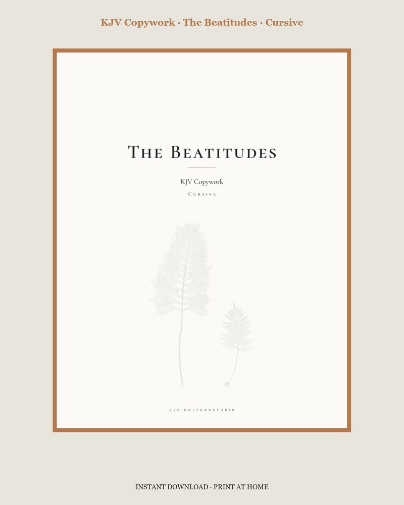 The Beatitudes — Copywork · cursive hand · 16 pages