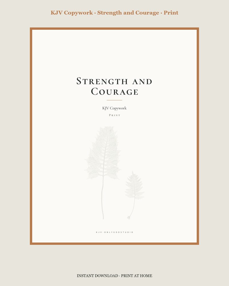 Strength and Courage — Copywork · print hand · 53 pages