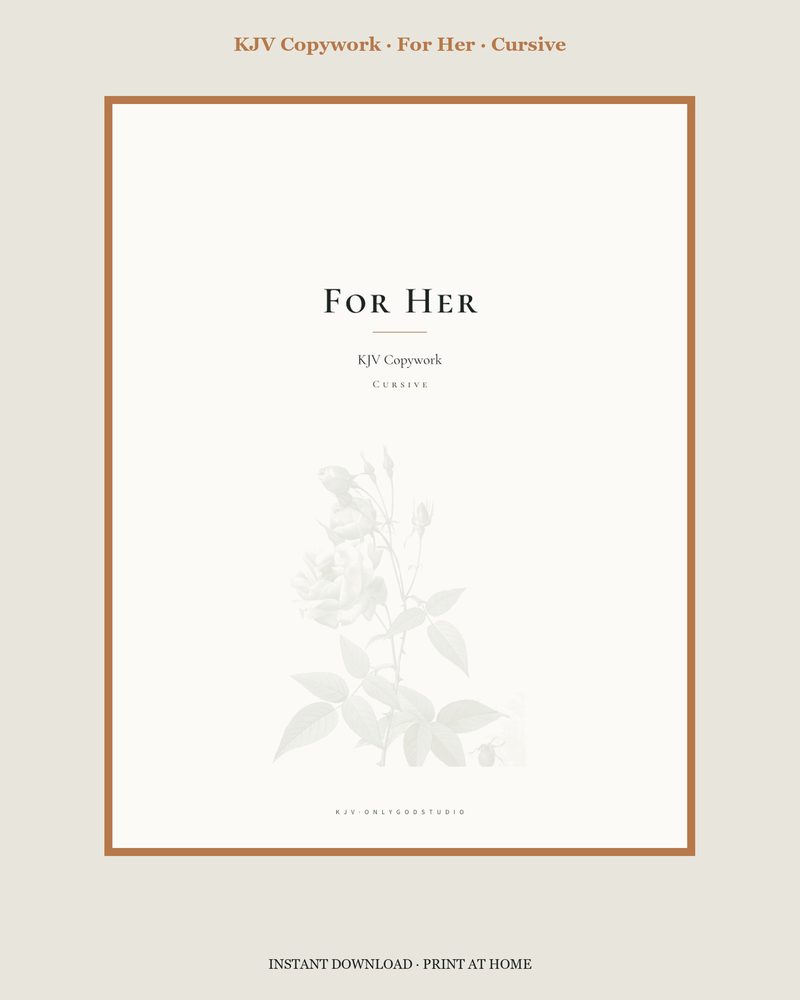 For Her — Copywork · cursive hand · 57 pages