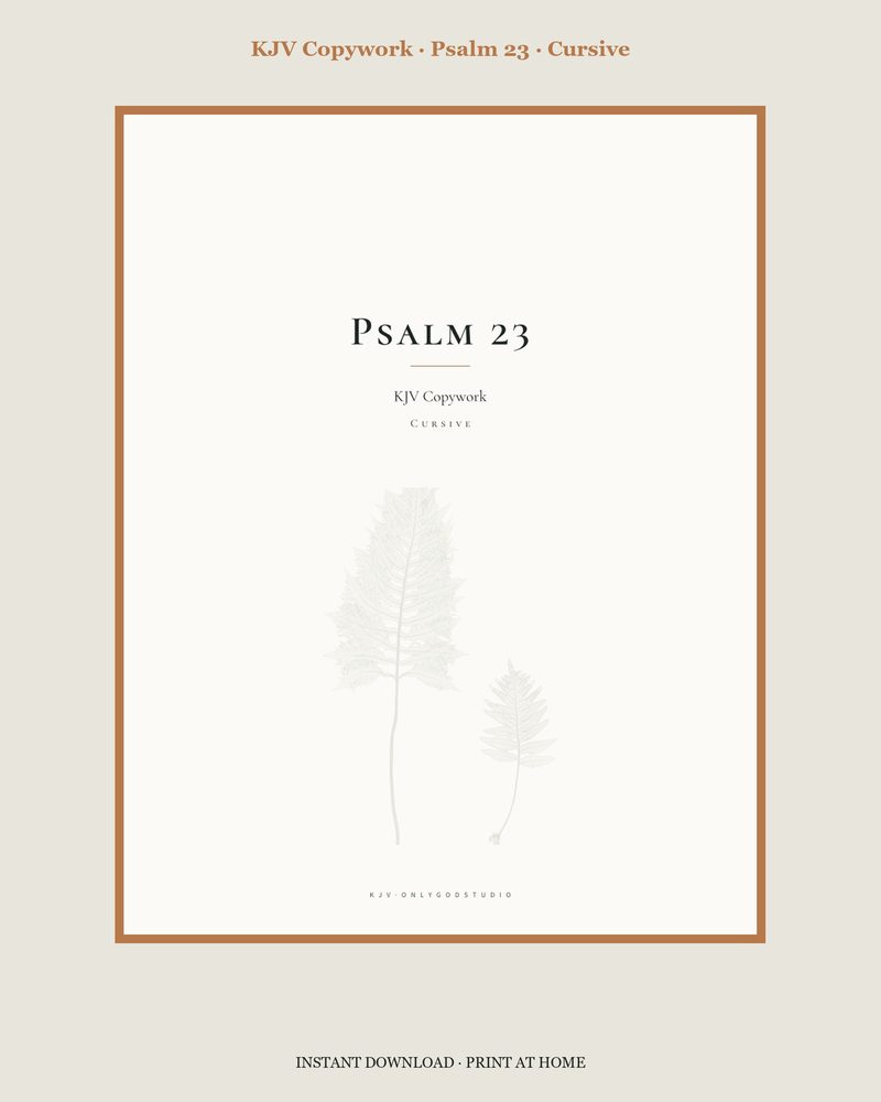 Psalm 23 — Copywork · cursive hand · 11 pages