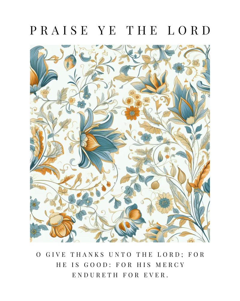 Psalm 106:1 KJV blue and gold floral wall art — the bare sheet, as it ships, unframed